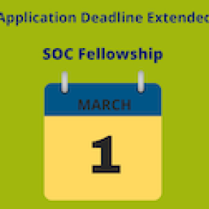 SOC Fellowship Deadline Extended